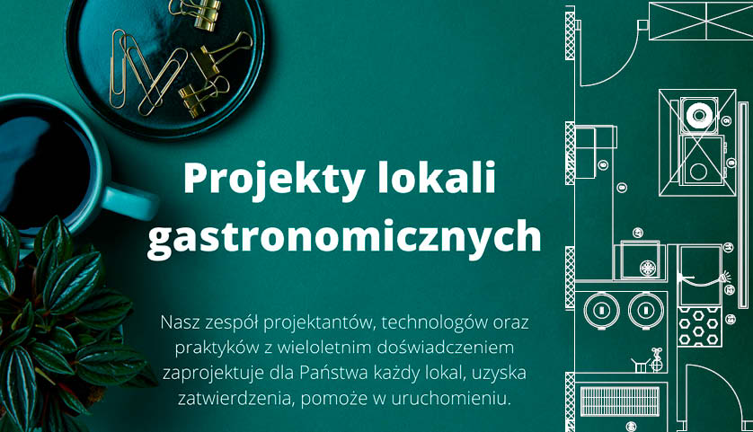 Projekt lokalu gastronomicznego